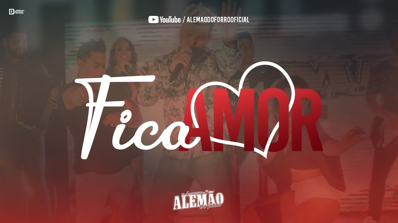 Fica Amor (Ao Vivo) - Alemão Do Forró